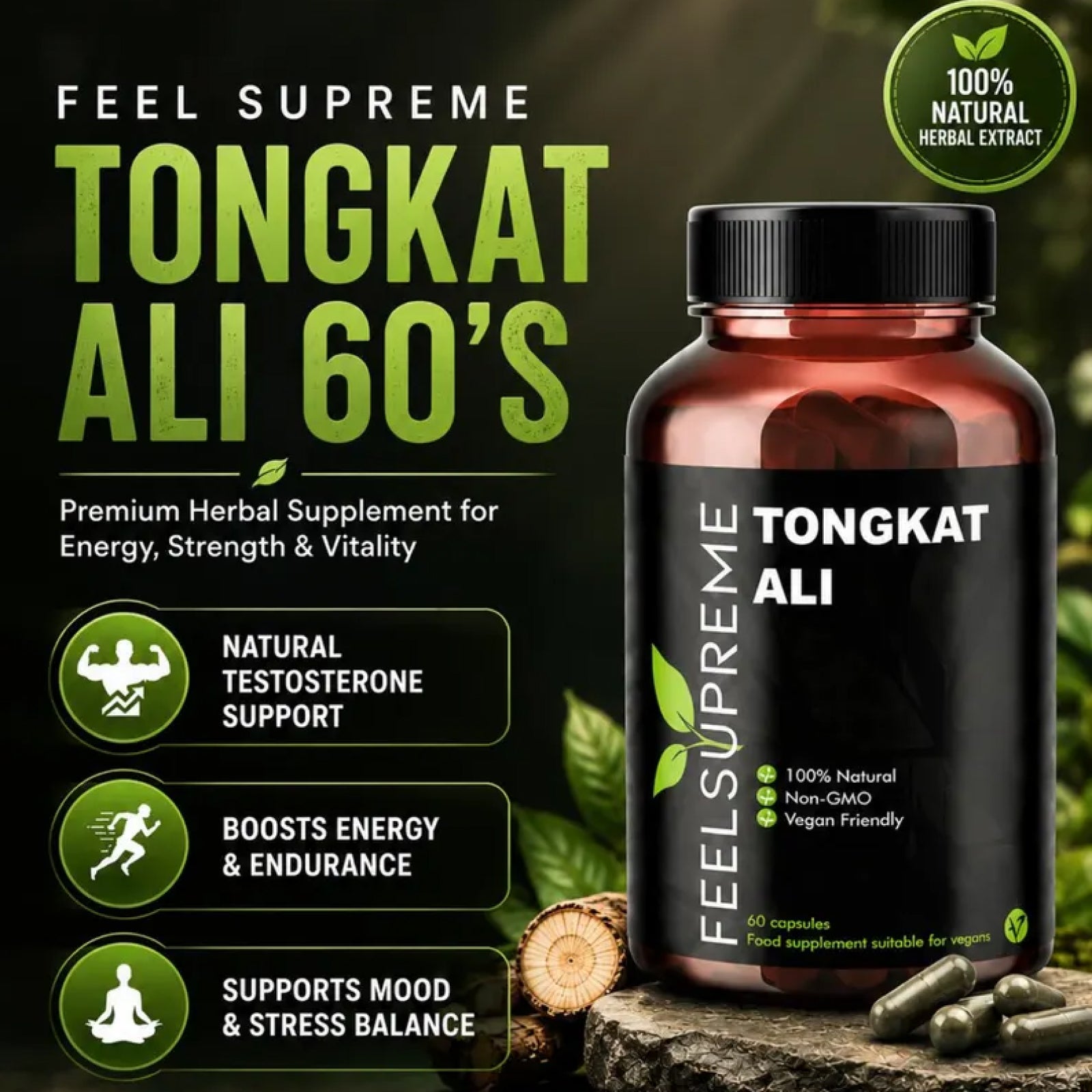 Feel Supreme Tongkat Ali 60 Capsules | Premium Tongkat Ali Extract | Natural Energy & Vitality Support | Testosterone Wellness Supplement